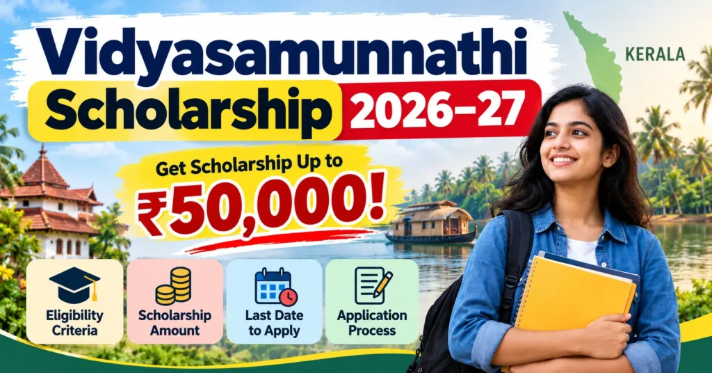 Vidyasamunnathi Scholarship